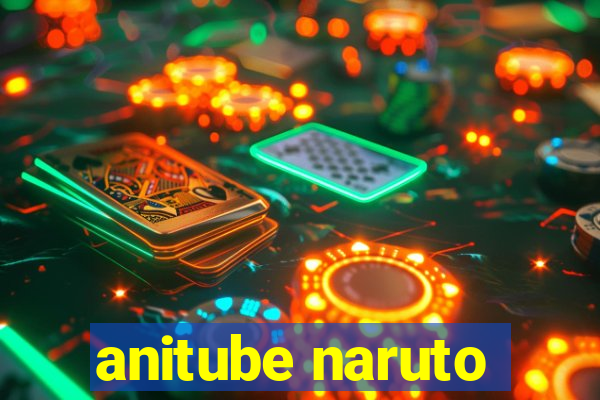 anitube naruto